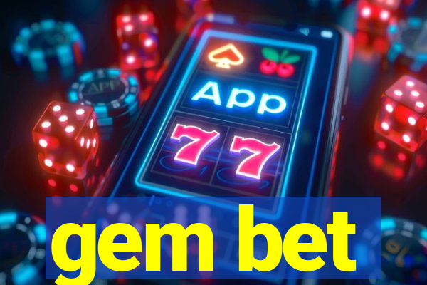 gem bet